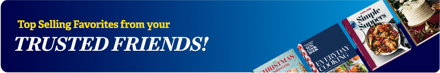 Top selling favorites from your trusted friends!